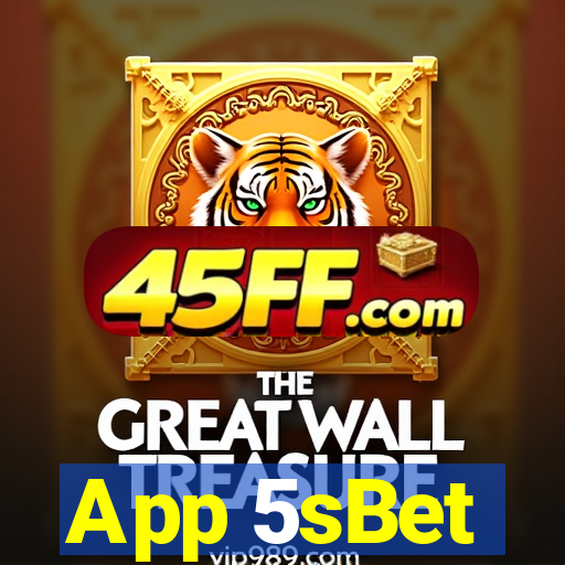 App 5sBet